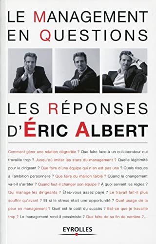 Beispielbild fr Le management en questions : Les rponses d'Eric Albert zum Verkauf von medimops