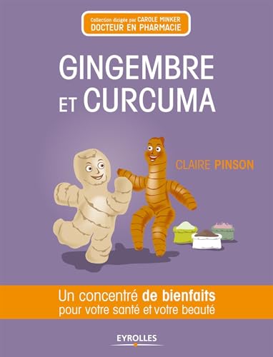 Beispielbild fr Gingembre et curcuma : Un concentr de bienfaits pour votre sant et votre beaut zum Verkauf von medimops