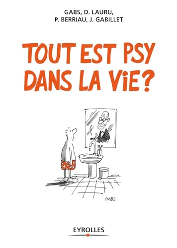 Stock image for Tout est psy dans la vie ? for sale by Ammareal