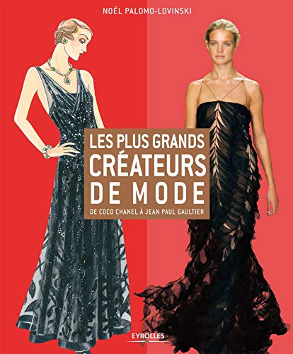 Stock image for LES PLUS GRANDS CREATEURS DE MODE. DE COCO CHANEL A JEAN-PAUL GAULTIER: DE COCO CHANEL A JEAN-PAUL GAULTIER. for sale by HPB-Ruby