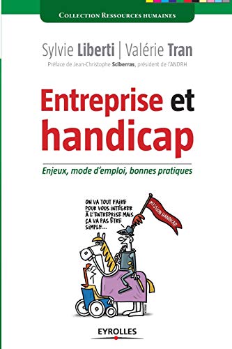 Stock image for Entreprise et handicap:Enjeux, mode d'emploi, bonnes pratiques for sale by Chiron Media