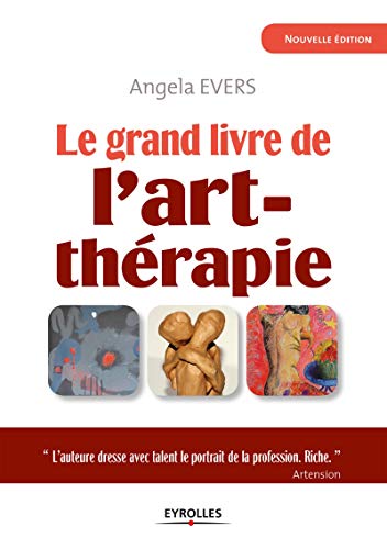 Stock image for Le grand livre de l'art-thrapie for sale by Ammareal