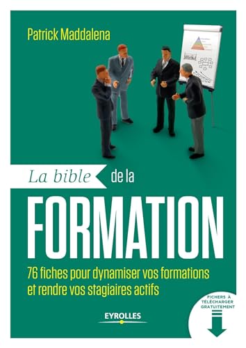 Stock image for La bible de la formation : 76 fiches pour dynamiser vos formations et rendre vos stagiaires actifs (1Cdrom) for sale by medimops