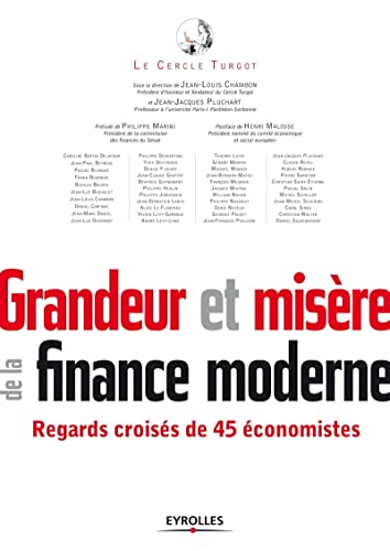 Stock image for Grandeur et misre de la finance moderne. Regards croiss de 45 conomistes. for sale by Buchpark