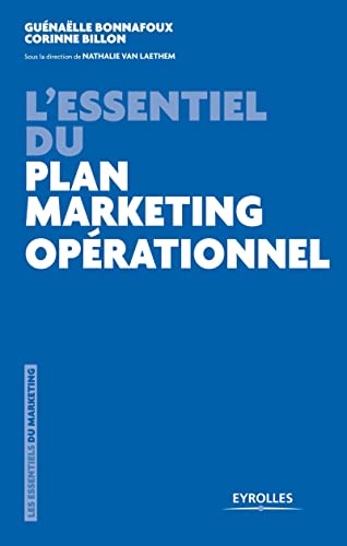 Beispielbild fr L'essentiel Du Plan Marketing Oprationnel zum Verkauf von RECYCLIVRE