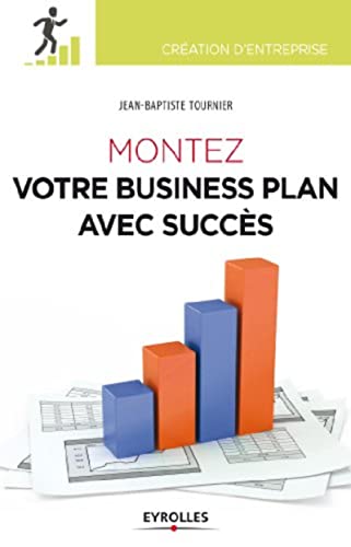 Stock image for Montez votre business plan avec succs for sale by medimops