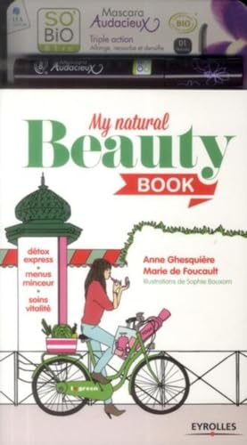 Beispielbild fr My (natural) beauty book - minceur - beaut - bien-tre zum Verkauf von medimops