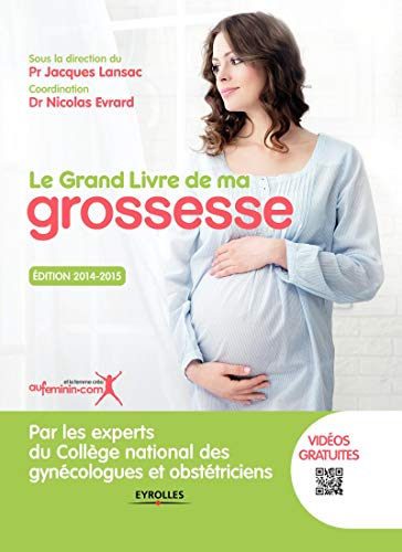 9782212557596: Le Grand Livre de ma grossesse