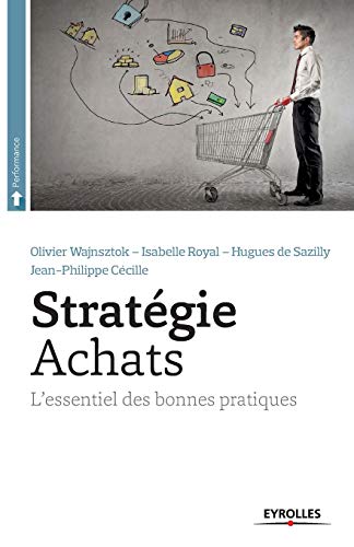 Beispielbild fr Sratgie Achats: L'essentiel des bonnes pratiques (French Edition) zum Verkauf von Lucky's Textbooks