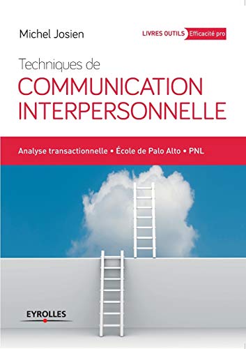 Stock image for Communication interpersonnelle (French Edition) for sale by Lucky's Textbooks