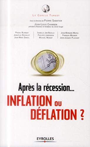Beispielbild fr aprs la rcession. inflation ou dflation ? zum Verkauf von Chapitre.com : livres et presse ancienne