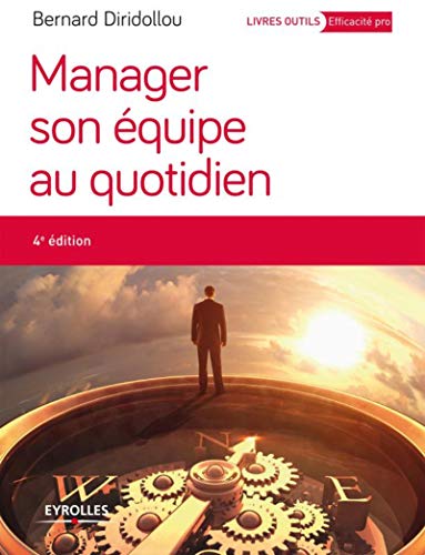 Beispielbild fr Manager son quipe au quotidien zum Verkauf von Ammareal