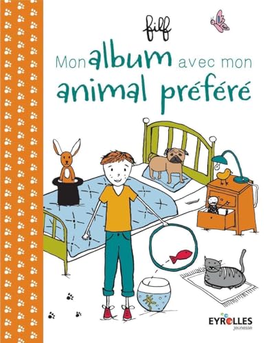 Imagen de archivo de Mon album avec mon animal prfr a la venta por Revaluation Books