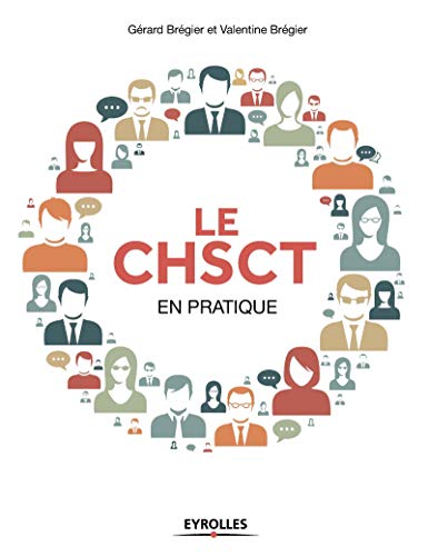 9782212560329: LE CHSCT EN PRATIQUE (EYROLLES)