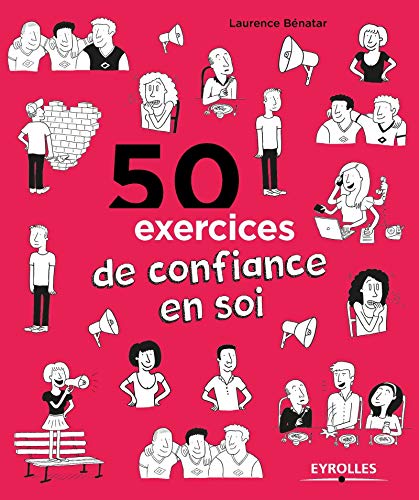 9782212560619: 50 exercices de confiance en soi