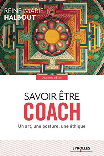 Beispielbild fr Savoir tre coach: Un art, une posture, une thique (French Edition) zum Verkauf von Lucky's Textbooks