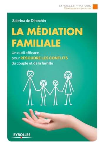 9782212562804: La mdiation familiale - Prix du livre en mdiation APMCA 2016