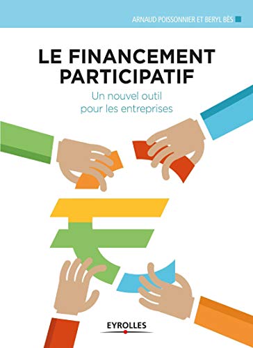 9782212563436: Le financement participatif: Un nouvel outil pour les entreprises