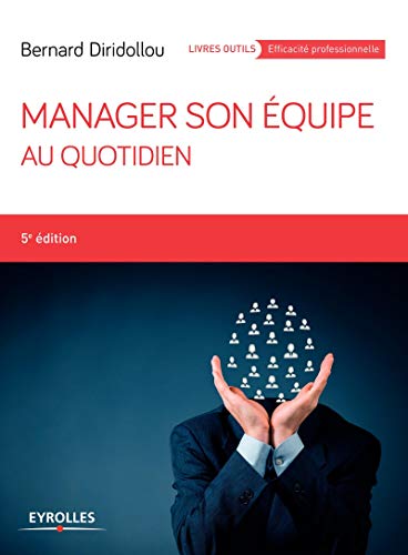 Beispielbild fr Manager son quipe au quotidien zum Verkauf von Ammareal