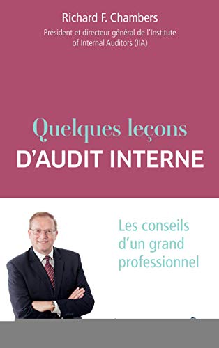 Beispielbild fr Quelques leons d'audit interne: Les conseils d'un grand professionnel. zum Verkauf von Book Deals