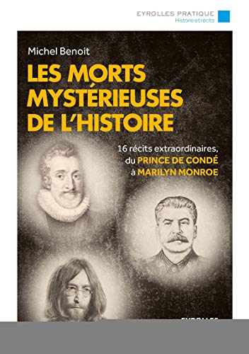 Beispielbild fr Les morts mystrieuses de l'Histoire zum Verkauf von medimops