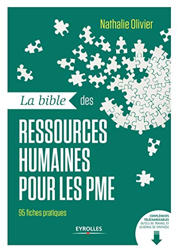 Beispielbild fr La bible des ressources humaines pour les PME: 95 fiches pratiques zum Verkauf von Gallix