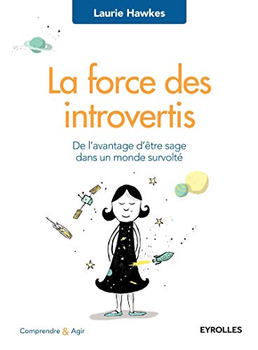 Beispielbild fr La force des introvertis : De l'avantage d'tre sage dans un monde survolt zum Verkauf von medimops