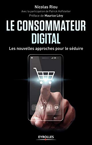 Beispielbild fr Le Consommateur Digital zum Verkauf von medimops
