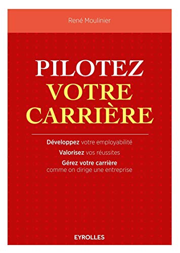 Stock image for Pilotez votre carrire for sale by medimops