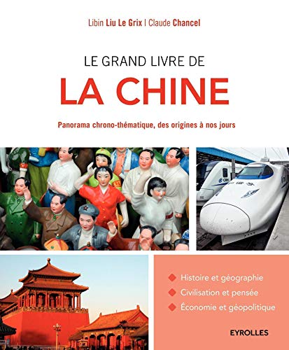 Stock image for Le grand livre de la Chine for sale by medimops