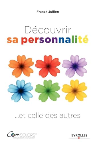 9782212566499: Dcouvrir sa personnalit... et celle des autres