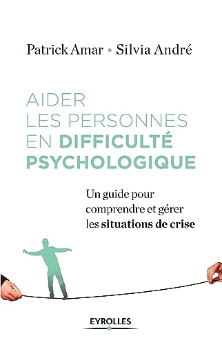 Imagen de archivo de aider les personnes en difficult psychologique a la venta por Chapitre.com : livres et presse ancienne