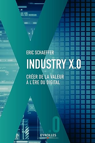 Stock image for Industry X.0: Crer de la valeur  l're du digital for sale by medimops