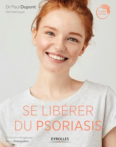 Beispielbild fr Se librer du psoriasis zum Verkauf von medimops