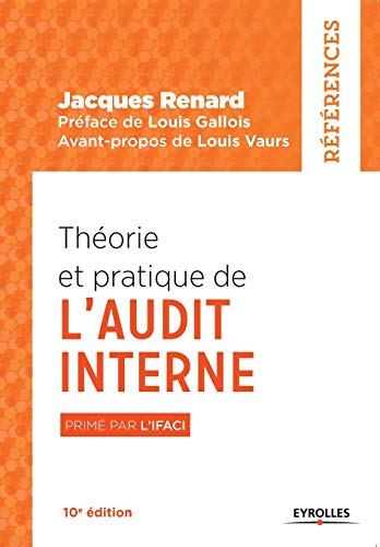 Stock image for Thorie et pratique de l'audit interne (French Edition) for sale by Lucky's Textbooks