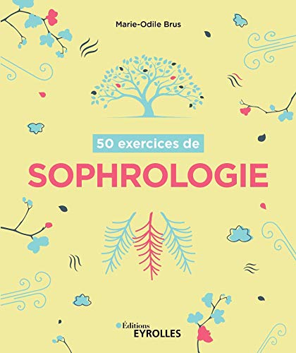 Imagen de archivo de 50 exercices de sophrologie a la venta por Gallix