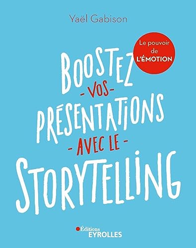 Beispielbild fr Boostez vos prsentations avec le storytelling zum Verkauf von medimops