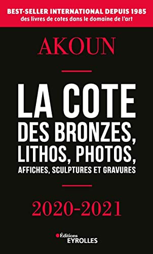 Beispielbild fr La cote des bronzes lithos photos affiches sculptures et gravures 20202021 zum Verkauf von Buchpark