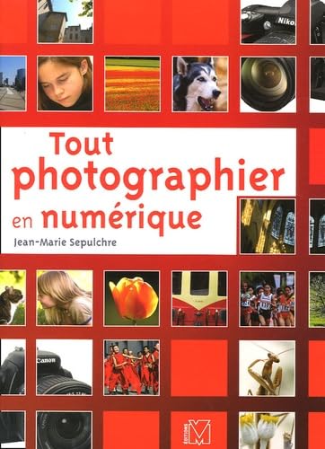 Beispielbild fr Tout photographier en numrique zum Verkauf von Ammareal