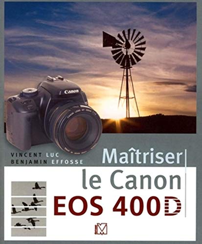 Stock image for Matriser le Canon EOS 400D for sale by Ammareal