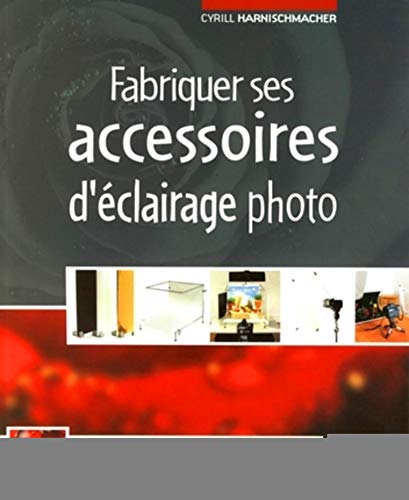 9782212672886: Fabriquer ses accessoires d'clairage photo