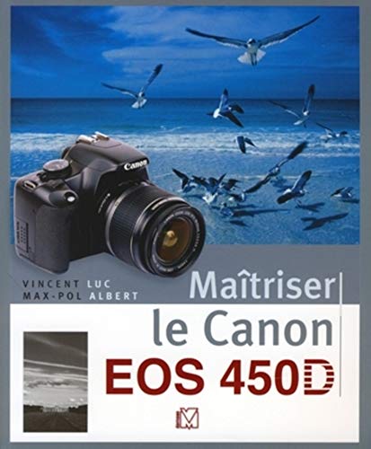 Stock image for Matriser Le Canon Eos 450d for sale by RECYCLIVRE