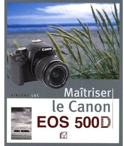 Beispielbild fr Matriser le Canon EOS 500D zum Verkauf von medimops