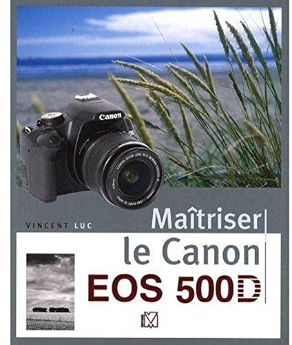 Stock image for Matriser le Canon EOS 500D for sale by medimops