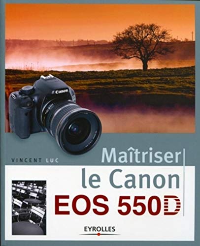 Stock image for Matriser le Canon EOS 550D for sale by medimops