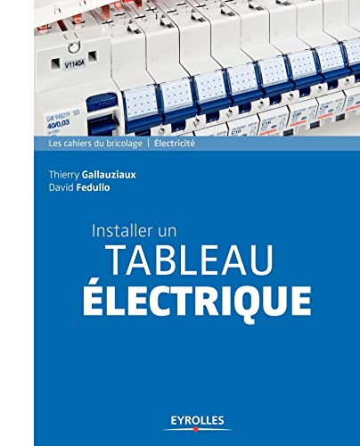 Stock image for Installer un tableau lectrique for sale by medimops