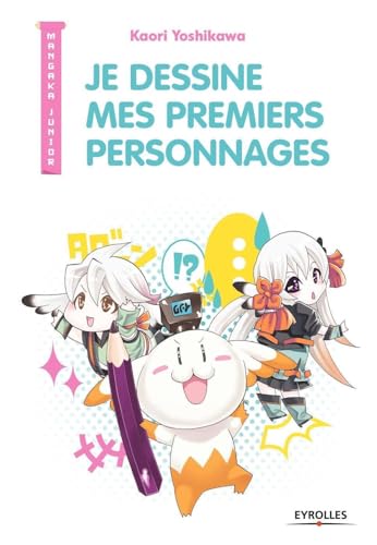 9782212674859: Je dessine mes premiers personnages