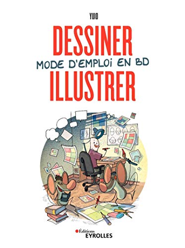 Beispielbild fr Dessiner, illustrer: mode d`emploi en BD zum Verkauf von Buchpark
