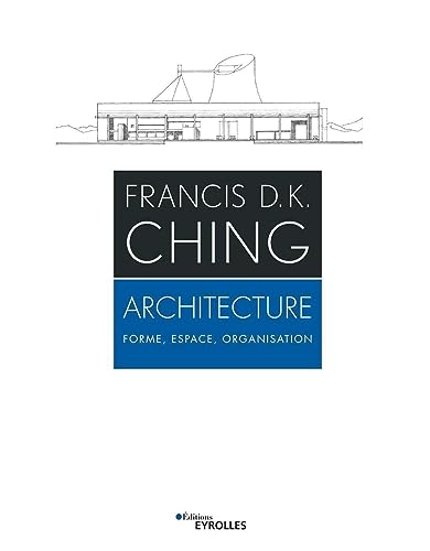9782212677447: Architecture: Forme, espace, organisation