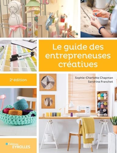 Beispielbild fr Le guide des entrepreneuses cratives zum Verkauf von medimops